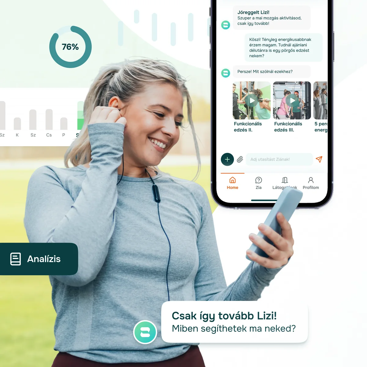 Sportos nő fülhallgatóval nevet a telefonján, mellette a Zia chat és elemzés képernyője